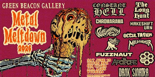 Metal Meltdown 2026 @ Green Beacon Gallery