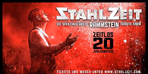 STAHLZEIT in Berlin + ZEITLOS 20 Jahre Jubil\u00e4umstour 2025