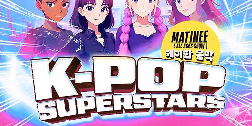 K-POP Superstars - Sunday 14th June 2026