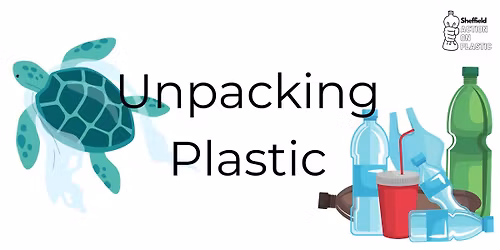 Unpacking Plastic: Impacts, Myths & Community Action