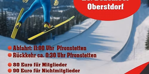 Fahrt nach Oberstdorf: Skispringen