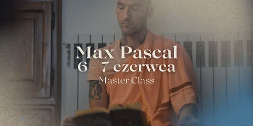 Max Pascal w Yoga Shala - Master Class