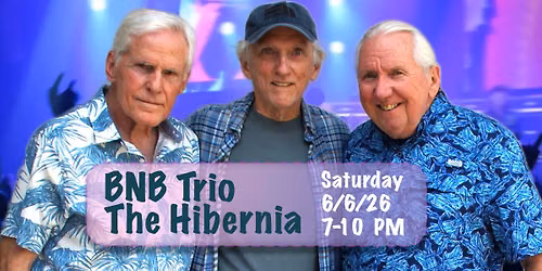 BNB Plays The Hibernia