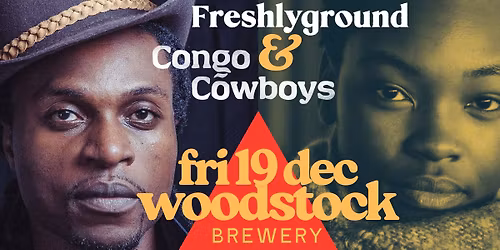 Freshlyground & Congo Cowboys - Woodstock Brewery Party!!
