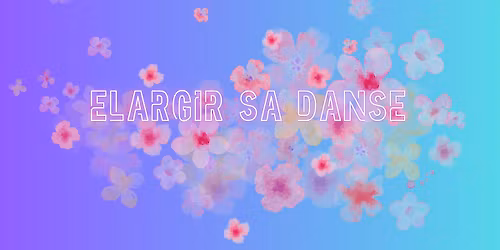 Cycle FOLK : \u00e9largir sa danse \u00e0 deux \/\/ par M\u00e9lisande