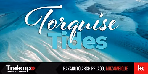 Torquise Tides feat. Whales Season | Bazaruto Archipelago, Mozambique