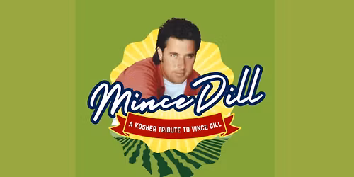 Mince Dill: A Kosher Tribute to Vince Gill at The Post