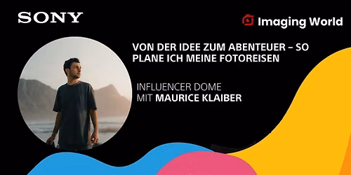 Imaging World: Von der Idee zum Abenteuer \u2013 So plane ich meine Fotoreisen