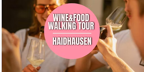 Wine & Food Walking Tour HAIDHAUSEN! | Munich Wine Rebels