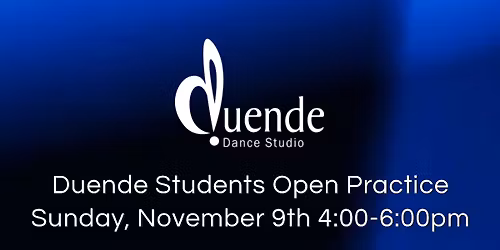 Duende Students Open Practice