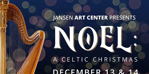 NOEL: A Celtic Christmas | December 14 \u2022 3 PM Show