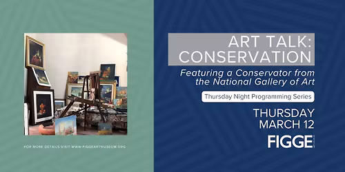 Free Thursday Night: Art Talk - Conservation with the National Gallery of Art