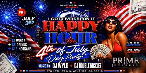 WELCOME TO ATLANTA FRIDAY DAY PARTY | 4TH OF JULY WEEKEND
