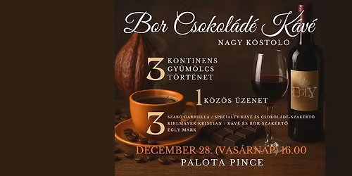 Bor Csokol\u00e1d\u00e9 K\u00e1v\u00e9 NagyK\u00f3stol\u00f3