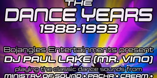 The Dance Years 1988-1993 with DJ Paul Lake @ The Railway