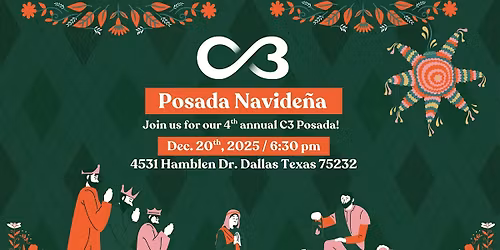 C3- 4th Annual Posada Navide\u00f1a