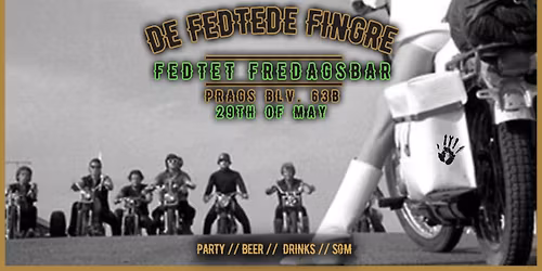 De Fedtede Fingre - Fedtet Fredagsbar