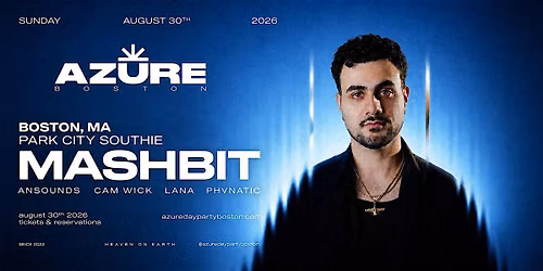Azure Day Party Boston - Aug 30 w\/ Mashbit