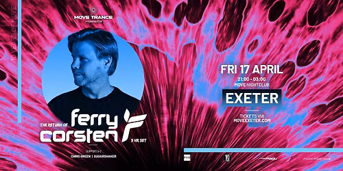Ferry Corsten [3hr Set] | Move Exeter 17.04.26