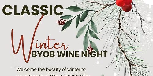 Classic Winter Planter -BYOB Wine Night!