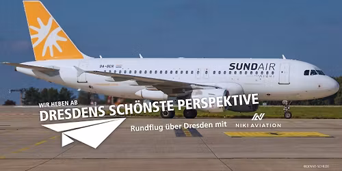 \u2708\ufe0f Rundflug \u00fcber Dresden \u2013 \u201eFlug in den Mai\u201c 