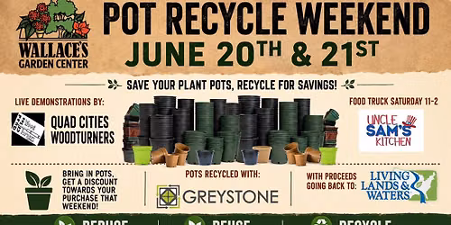 Pot Recycle Weekend