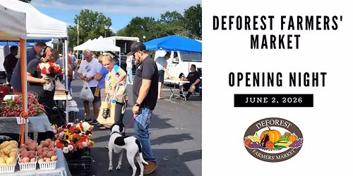 DeForest Farmers' Market Opening Night
