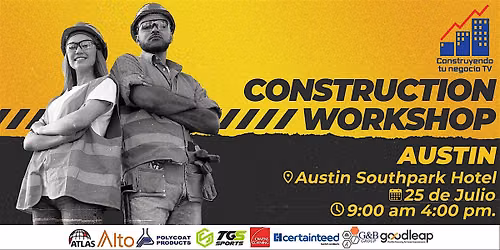 Construyendo Tu Negocio Construction Workshop Austin