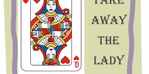 TAKE AWAY THE LADY By Jimmie Chinn