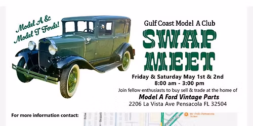 Gulf Coast Model A Club\u2019s 2nd annual Model A & T swap meet