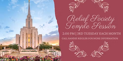 HP 1st Ward RS Activity: Temple Group