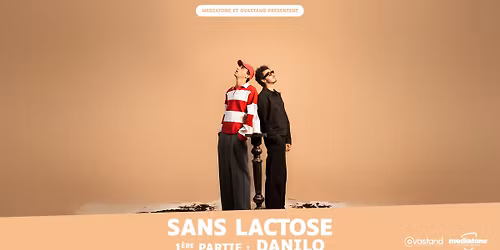 SANS LACTOSE + DANILO en concert au Sucre