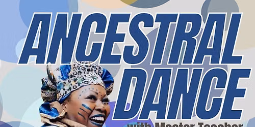 Ancestral Dance Class Series - Afro Cuban Dance