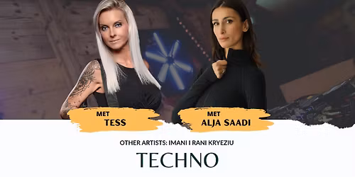 Techno: met o.a. Rani Kryeziu