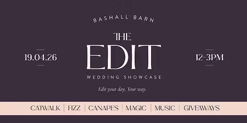 The Edit - Bashall's Wedding Showcase