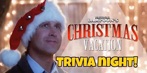 Christmas Vacation Trivia at Southern Range!