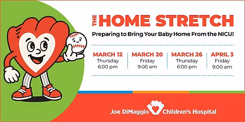 HOMESTRETCH: Prepare to Bring Your Baby Home from NICU