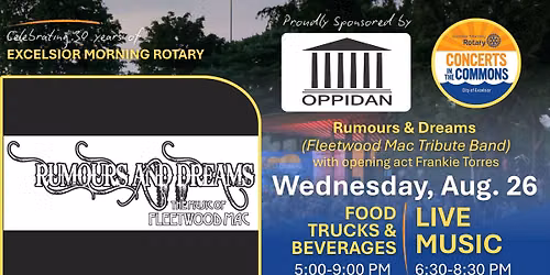 Excelsior Morning Rotary\u2019s CONCERTS IN THE COMMONS \u2013 Rumours & Dreams (Fleetwood Mac Tribute Band)