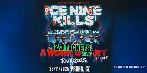 Ice Nine Kills (US) + Special Guests: The Devil Wears Prada, Creeper, TX2 - 2\/3 TICKETS SOLD!