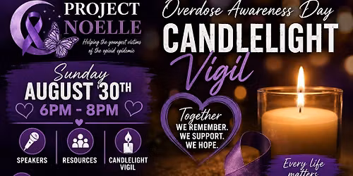 Overdose Awareness Candlelight Vigil