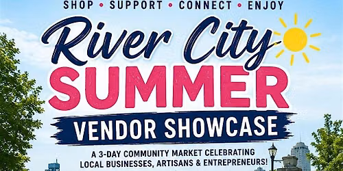 River City Summer Vendor Showcase
