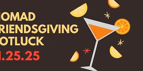 Nomad Friendsgiving Potluck