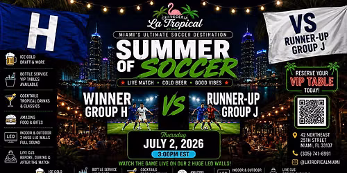 Winner Group H vs Runner-up Group J \u2022 Summer of Soccer Watch Party