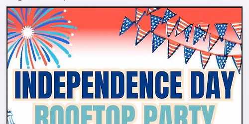 YAM Rooftop Independence Day Party