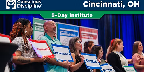 Conscious Discipline Institute in Cincinnati, OH