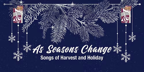 As Seasons Change - Songs of Harvest and Holiday