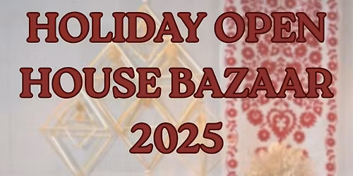 Ukrainian Holiday Open House Bazaar 2025