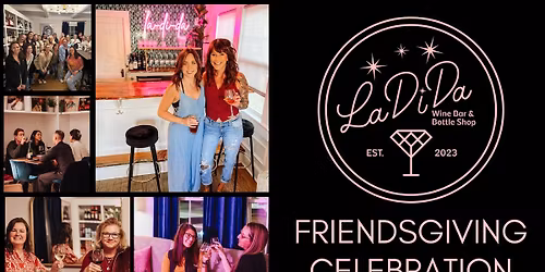 Friendsgiving Celebration!