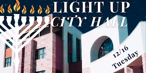 Light Up City Hall - Menorah Lighting