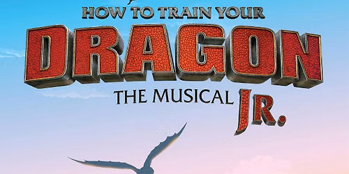How To Train Your Dragon The Musical JR